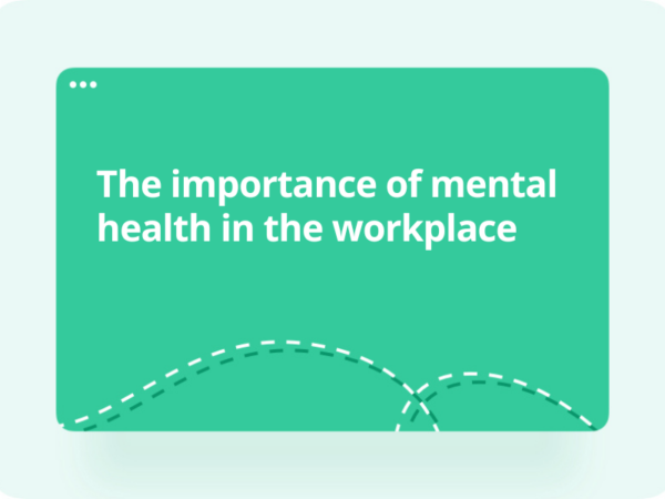The Importance Of Mental Health In The Workplace