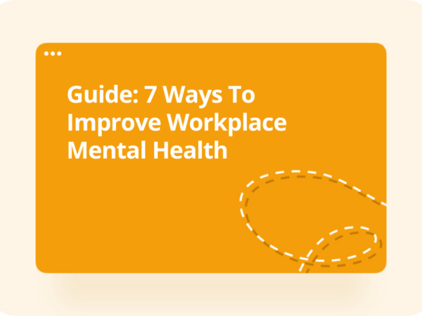 7 Ways to Improve Workspace Mental Health