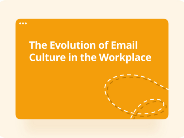 The Evolution of Email Culture in the Workplace